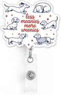 Less Meanies More Weenies Badge Reel